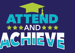 Attend and Achieve