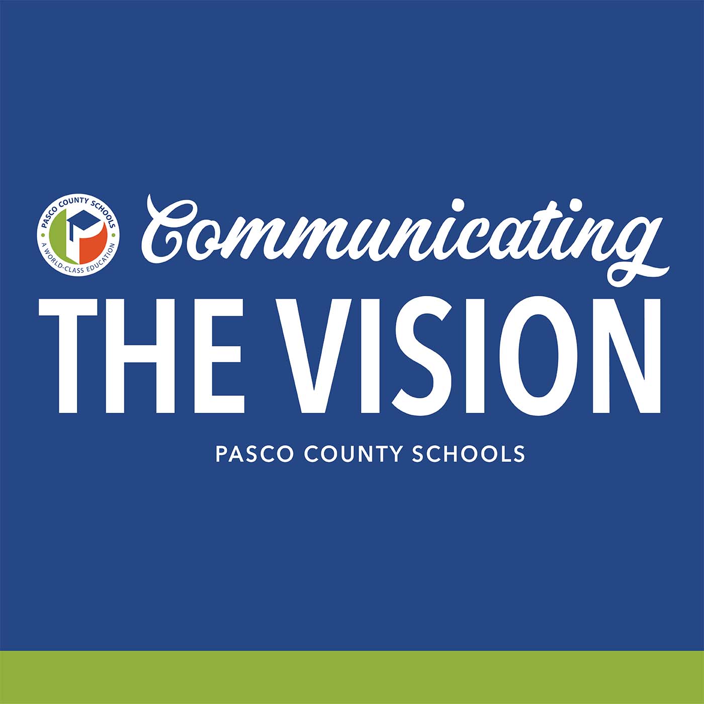 Communicating the Vision